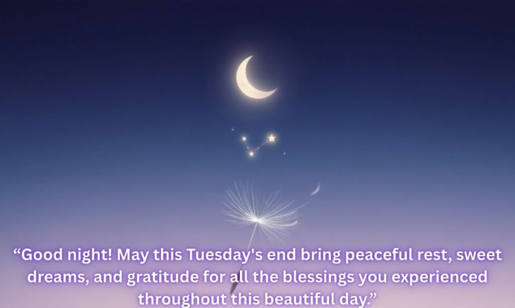 Good Night Tuesday Blessings for Peaceful Sleep