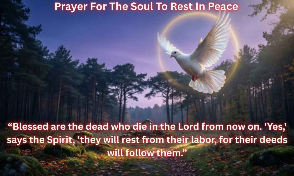 Short Powerful Prayer For The Soul To Rest In Peace