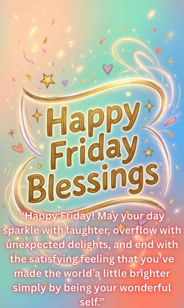 Happy Friday Blessings